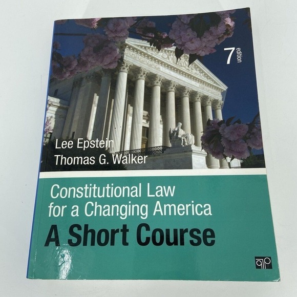 Constitutional Law for a Changing America A Short Course Lee Epstein Paperback - Picture 2 of 9